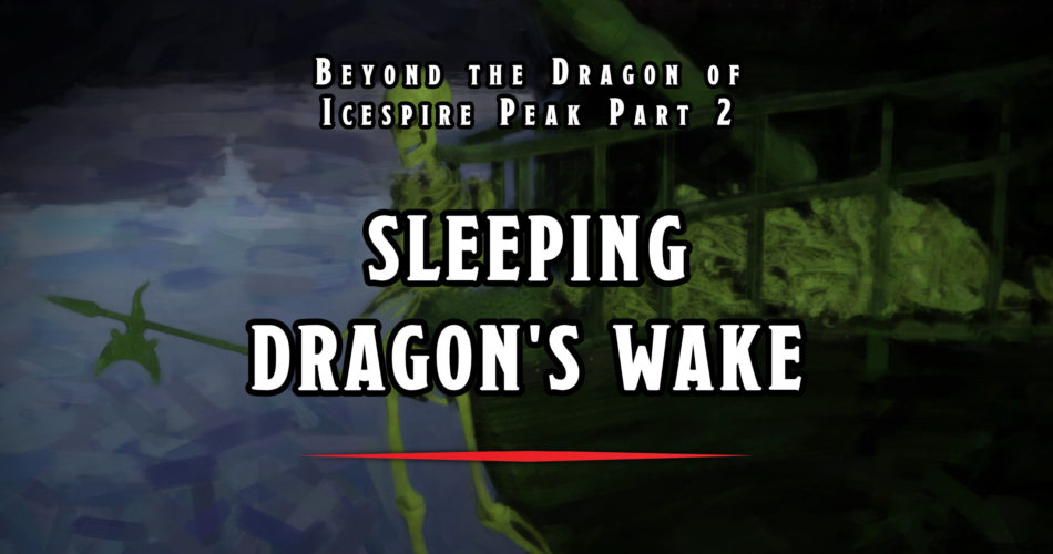 Sleeping Dragon's Wake Featured